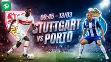 Nhận định bóng đá Stuttgart vs Porto, 00h45 ngày 13/3