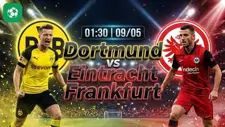 Nhận định bóng đá Dortmund vs Eintracht Frankfurt, 01h30 ngày 9/5