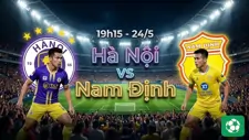 Nhận định bóng đá Hà Nội vs Nam Định, 19h15 ngày 24/5