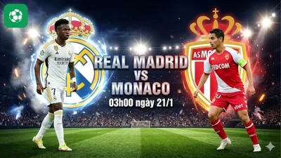 Nhận định bóng đá Real Madrid vs Monaco, 03h00 ngày 21/1