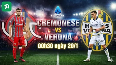 Nhận định bóng đá Cremonese vs Verona, 00h30 ngày 20/1