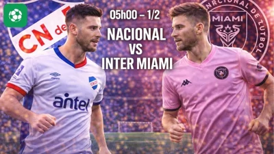 Nhận định bóng đá Nacional vs Inter Miami, 05h00 ngày 1/2