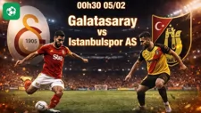 Nhận định bóng đá Galatasaray vs Istanbulspor AS, 00h30 ngày 5/2