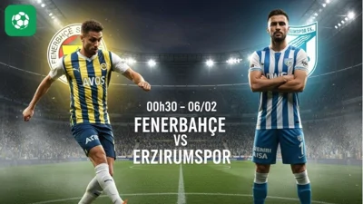 Nhận định bóng đá Fenerbahce vs Erzurumspor ngày 6/2