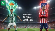 Nhận định bóng đá Betis vs Atletico Madrid, 03h00 ngày 6/2