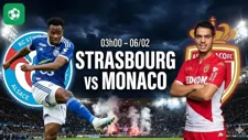 Nhận định bóng đá Strasbourg vs Monaco, 03h00 ngày 6/2