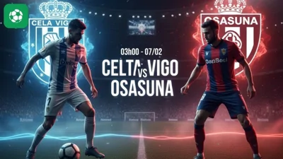 Nhận định bóng đá Celta Vigo vs Osasuna, 03h00 ngày 7/2
