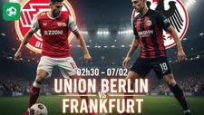 Nhận định bóng đá Union Berlin vs Frankfurt, 02h30 ngày 7/2