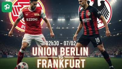 Nhận định bóng đá Union Berlin vs Frankfurt, 02h30 ngày 7/2