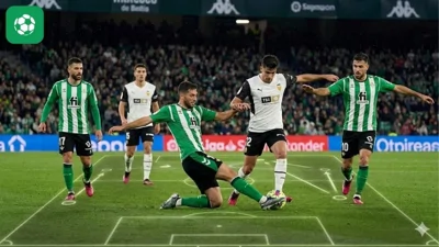 Betis vs Valencia – soi kèo và dự đoán tỉ số nóng hổi