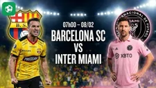 Nhận định bóng đá Barcelona SC vs Inter Miami, 07h00 ngày 8/2