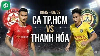 Nhận định bóng đá CA TP.HCM vs Thanh Hóa, 19h15 ngày 8/2 