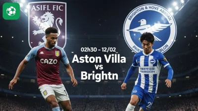Nhận định bóng đá Aston Villa vs Brighton, 02h30 ngày 12/2