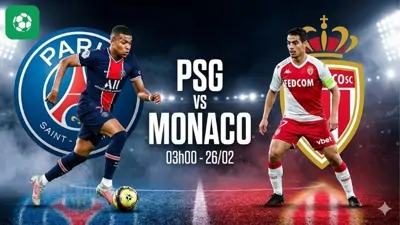 Nhận định bóng đá PSG vs Monaco, 03h00 ngày 26/2