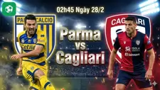 Nhận định bóng đá Parma vs Cagliari, 02h45 ngày 28/2