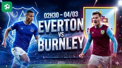 Nhận định bóng đá Everton vs Burnley, 02h30 ngày 4/3