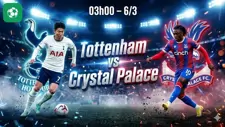 Nhận định bóng đá Tottenham vs Crystal Palace, 03h00 ngày 6/3