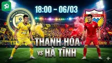 Nhận định bóng đá Thanh Hóa vs Hà Tĩnh, 18h00 ngày 6/3