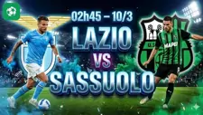 Nhận định bóng đá Lazio vs Sassuolo, 02h45 ngày 10/3