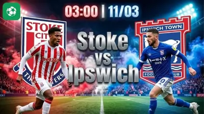 Nhận định bóng đá Stoke vs Ipswich, 03h00 ngày 11/3