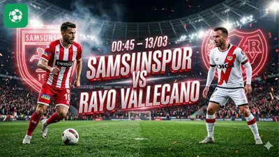 Nhận định bóng đá Samsunspor vs Rayo Vallecano, 00h45 ngày 13/3