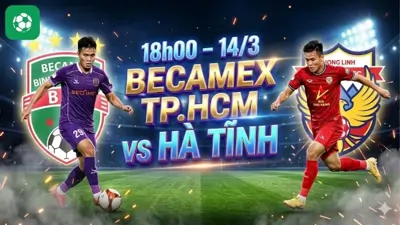 Nhận định bóng đá Becamex TP.HCM vs Hà Tĩnh, 18h00 ngày 14/3