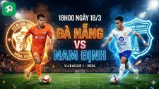 Nhận Định Bóng Đá Đà Nẵng Vs Nam Định, 18h00 Ngày 18/3