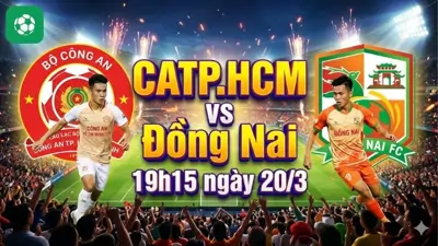 Nhận định bóng đá CATP.HCM vs Đồng Nai, 19h15 ngày 20/3