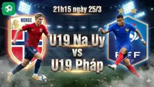 Nhận định bóng đá U19 Na Uy vs U19 Pháp, 21h15 ngày 25/3