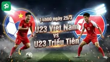 Nhận định bóng đá U23 Việt Nam vs U23 Triều Tiên, 14h00 ngày 25/3
