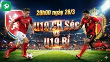 Nhận Định Bóng Đá U19 CH Séc Vs U19 Bỉ, 20h00 Ngày 28/3