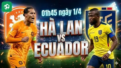 Nhận định bóng đá Hà Lan vs Ecuador, 01h45 ngày 1/4