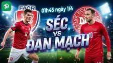 Nhận định bóng đá Séc vs Đan Mạch, 01h45 ngày 1/4