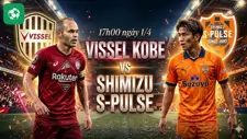 Nhận định bóng đá Vissel Kobe vs Shimizu S-Pulse, 17h00 ngày 1/4