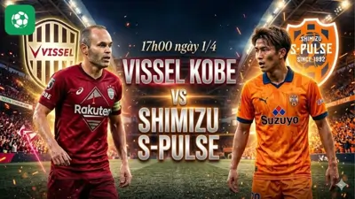 Nhận định bóng đá Vissel Kobe vs Shimizu S-Pulse, 17h00 ngày 1/4