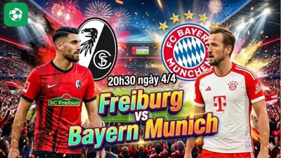Nhận định bóng đá Freiburg vs Bayern Munich, 20h30 ngày 4/4