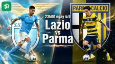 Nhận định bóng đá Lazio vs Parma, 23h00 ngày 4/4