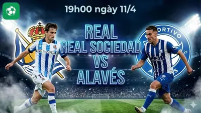 Nhận định bóng đá Real Sociedad vs Alaves, 19h00 ngày 11/4