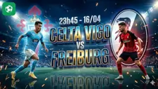Nhận định bóng đá Celta Vigo vs Freiburg, 23h45 ngày 16/4