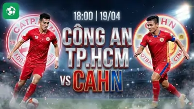 Nhận định bóng đá CATP.HCM vs CAHN, 18h00 ngày 19/4