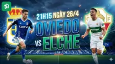 Nhận định bóng đá Oviedo vs Elche, 21h15 ngày 26/4