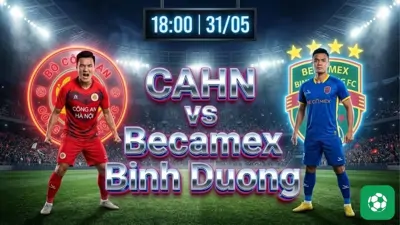Nhận định bóng đá CAHN vs Becamex TP.HCM, 18h00 ngày 31/5