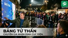 Góc chuyên gia: Nhận định cục diện bảng tử thần trước giờ bóng lăn đêm nay